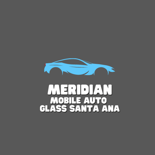 Meridian Mobile Auto Glass Santa Ana business image